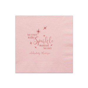 The She Leaves a Little Sparkle Napkin design captures the enchantment of a truly radiant personality. Stars twinkle around the whimsical script of "Sparkle," highlighting the joyous celebration of a person whose presence is as captivating and delightful as stardust.
