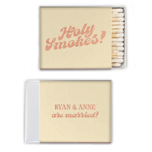 Astonish guests and friends with the Holy Smokes Matchbox! The stylish matchbox is fully customizable in your choice of style and color to best match your unique vibes. Perfect for weddings, anniversaries, or housewarmings!