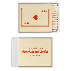 Celebrate lasting love with the Heart Playing Card Anniversary Matchbook featuring a heart playing card motif customizable with the couple's initials. The flip side proclaims "We still do" above the couple's names and the commemorative year, blending the thrill of a game with the warmth of enduring affection. Perfect for the game loving couple.