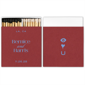 What sentiment is more timeless than the Eye Love You Matchbox?  Customize the cutesy design to create a bespoke memento that will be cherished for years to come. With your choice of colors and test, there is no reason not to create a one of a kind memory. Featured in our Burgundy Wedding theme, match your special occasion with any number of stylish products to create a cohesive vision. 