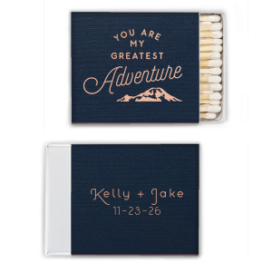 Spark romance with Adventure Mountains Matchbox where 'You Are My Greatest Adventure' is scribed in grand, vintage script. Celebrate a love as enduring as the mountains—perfect for couples whose relationship is their most cherished journey.