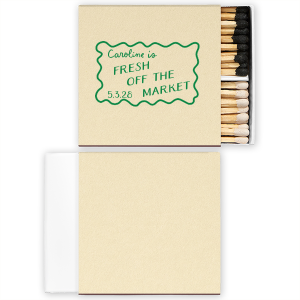 The She is Fresh Off The Market Framed Matchbook features the ever popular scalloped frame around personalized text. Easily customize the design in your choice of paper and foil color to match your party going needs. 