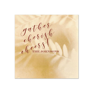 Gather Cherish Cheers! Napkin