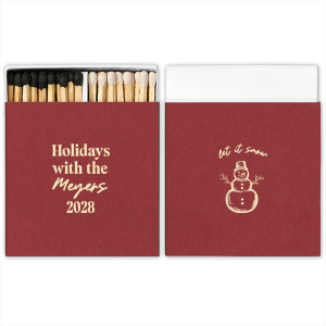 Personalized Natural Scarlet Classic Matchbox (Foil) with Matte Ivory Foil has a Snowman graphic and is good for use in Outdoors themed parties and can't be beat. Showcase your style in every detail of your party's theme!