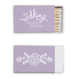 Spark the celebration with the Roses Bouquet Wedding Matchbox, where the promise of 'The wedding of' blossoms into the couple’s names. On the back, a rose bursts into a garland, lighting up your love story with floral finesse.