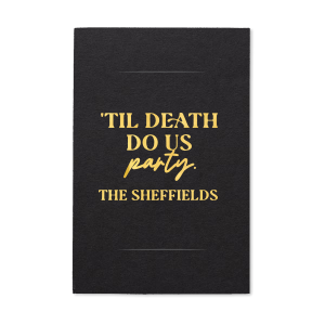 'Til Death Do Us Party Family Name Sparkler Sleeve Small Sparkler Sleeve (Foil)