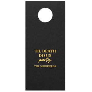 'Til Death Do Us Party Family Name Door Hanger Door Hanger (Foil)