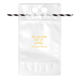 'Til Death Do Us Party Family Name Drink Pouch Drink Pouch (Foil)