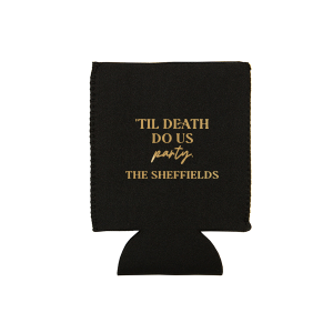 'Til Death Do Us Party Family Name Can Cooler Flat Can Cooler (Ink)