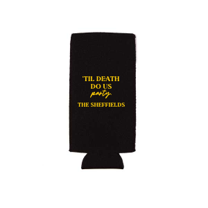 'Til Death Do Us Party Family Name Can Cooler Flat Can Cooler (Ink)