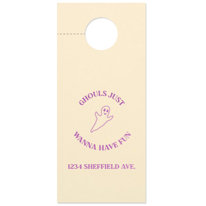 Ghouls Just Wanna Have Fun Door Hanger Door Hanger (Foil)