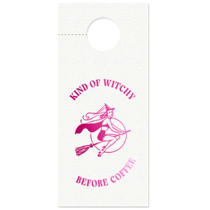 Kind Of Witchy Door Hanger Door Hanger (Foil)