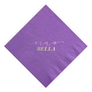 Say it with style using the Ciao Bella Napkin, where 'ciao' makes a graceful, flourished statement. This artistically scripted send-off, customizable with any name, infuses farewells or hellos with a dash of Italian charm and beauty.