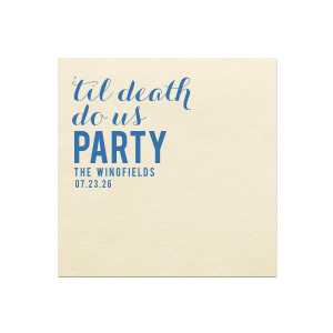 Personalized White Quick Ink Printed Cocktail Napkin with Matte Royal Blue Ink Digital Print Colors can be personalized to match your party's exact theme and tempo.