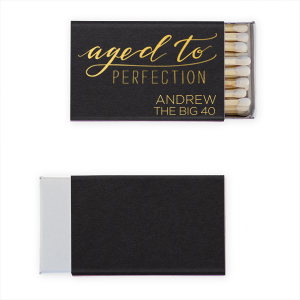 The Milestone Birthday Aged to Perfection Match features elegant script reading “aged to perfection” paired with confident block text featuring your name and age. Pick it up to toast a well-earned celebration with style and humor. Just right for milestone birthday parties!