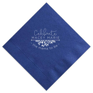 Celebrate the Mama-to-be with custom napkins! Choose the lovely Royal Blue with Matte White and personalize with the new Mama's name showcasing your attention to detail that cannot be overlooked. 
