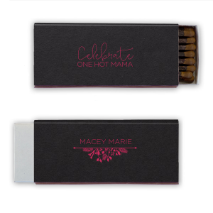 Set the scene for elegance with the One Hot Mama Matchbox, where verdant foliage cascades like a natural tapestry, with the honoree's name serenely suspended above. The reverse offers space for a bespoke message, to light up your celebration! 