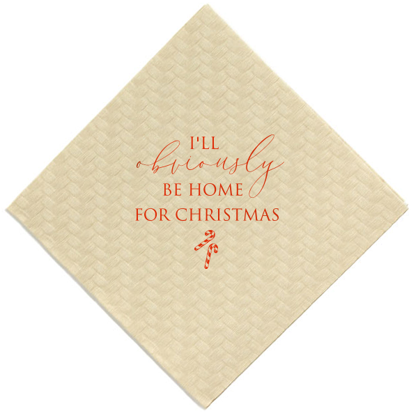 50 Obviously Home For Christmas Napkin - Personalized Seasonal Cocktail Napkin (Foil)