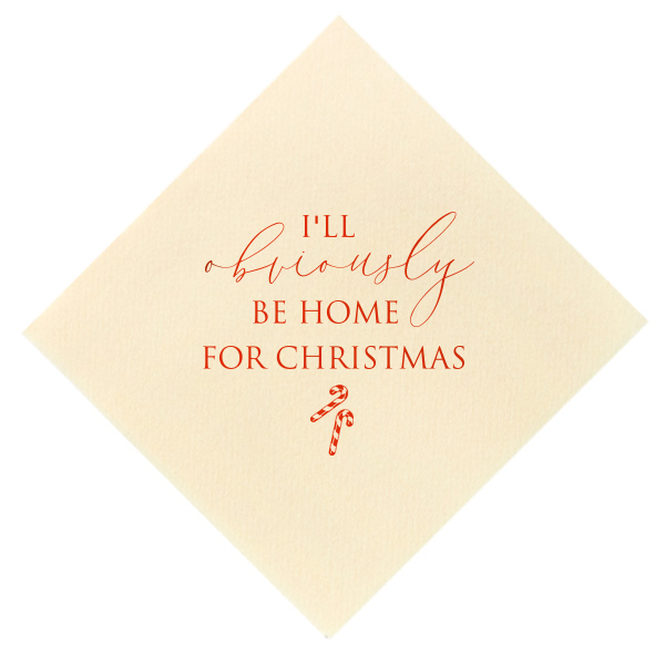 50 Obviously Home For Christmas Napkin - Personalized Seasonal Petite Cocktail Napkin (Foil)