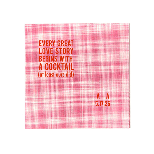 The Cocktail Love Story Napkin features striking typography, a customizable name and date, and a playful message reading “every great love starts with a cocktail (at least ours did)”. Pick it up to add humor and personality to your bar or table setup. Perfect for engagement parties or a celebratory cocktail reception.