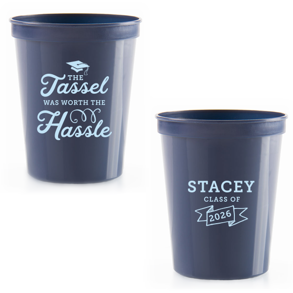 Worth the Hassle Graduation Cup