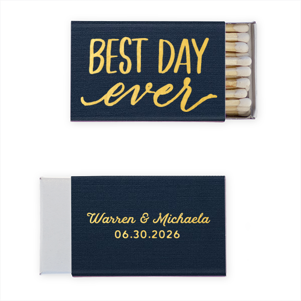 50 Traditional Script Names Best Day Ever Wedding Match - Personalized Anniversary Classic Matchbox (Foil)