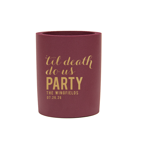 Keep the party—and your drinks—chilled with the Til Death Do Us Party Can Cooler. Featuring the playful vow twist above the couple's names and date, it ensures your celebration stays fun and your beverages stay cool until happily ever after!