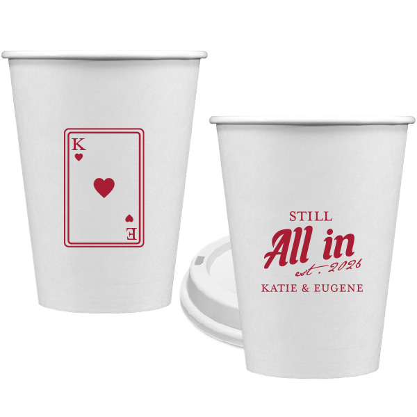 50 Playing Card Still All In Anniversary Cup - Personalized 12-oz. Single Wall Paper Hot Cup (Ink)