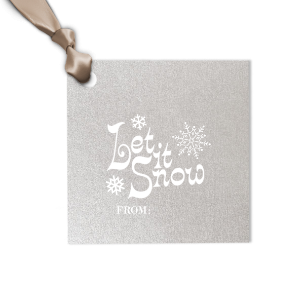 25 Let It Snow Gift Tag - Personalized Square Gift Tag (Foil)