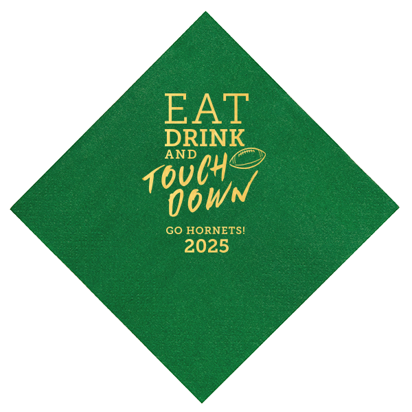 Eat Drink and Touchdown Napkin