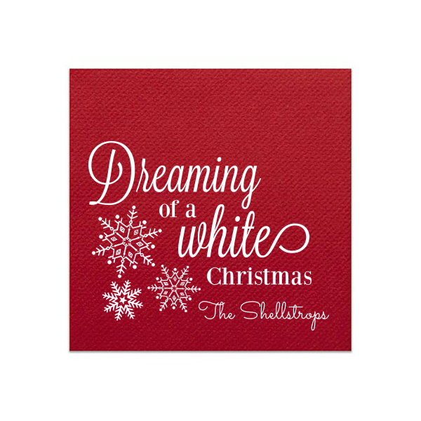50 Dreaming of a White Christmas Napkin - Personalized Christmas Cocktail Napkin (Foil)