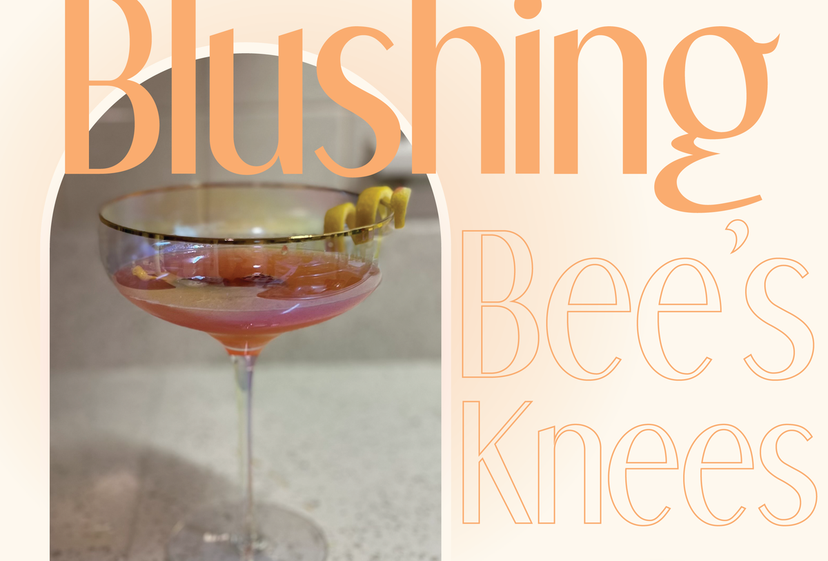 blushing bee's knees drink